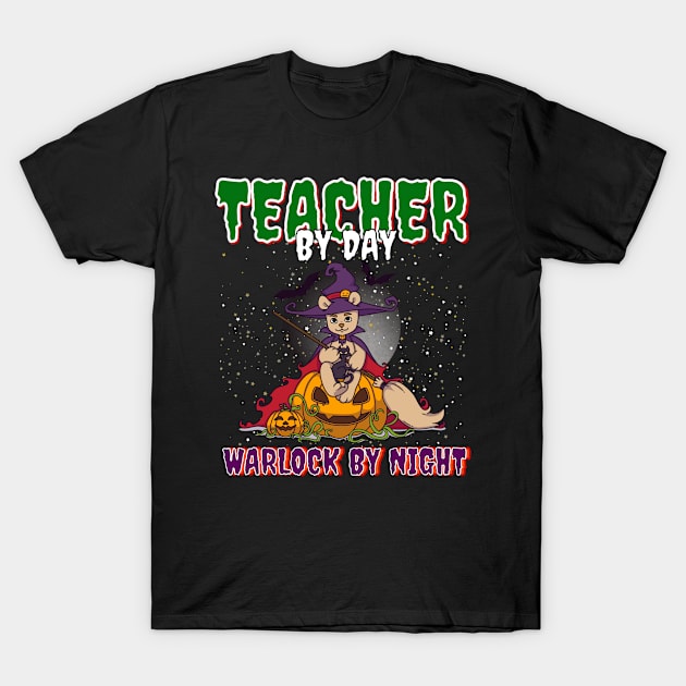 Teacher by day, warlock by night T-Shirt by V-Edgy